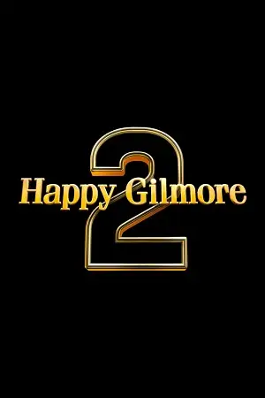 happy gilmore 2 2025 , Moviesflix