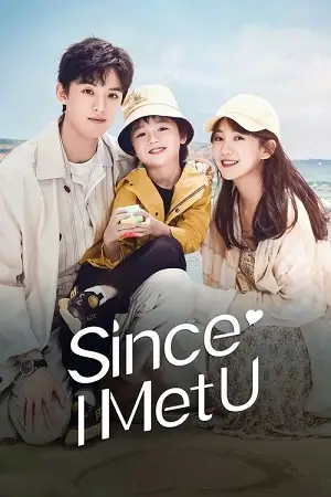 since i met u season 1 , Moviesflix
