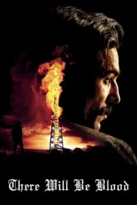 there will be blood 2007 , Moviesflix